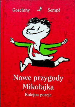 Nowe przygody Mikołajka Kolejna porcja