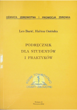 Oświata zdrowotna i promocja zdrowia. Podręcznik dla studentów i praktykantów
