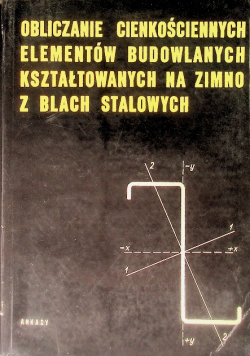 Obliczanie cienkościennych elementów budowlanych kształtowanych
