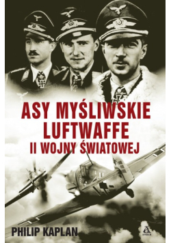 Asy myśliwskie Luftwaffe II wojny światowej