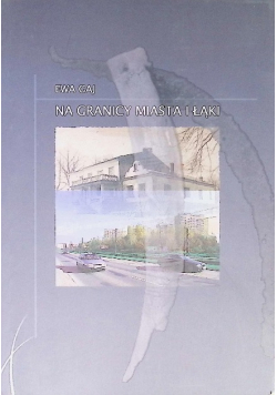 Na granicy miasta i ląki