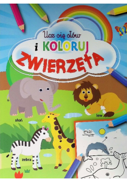 Ucz się słów i koloruj. Zwierzęta
