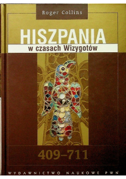 Hiszpania w czasach Wizygotów 409 - 711