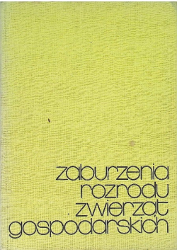 Zaburzenie rozrodu zwierząt gospodarskich