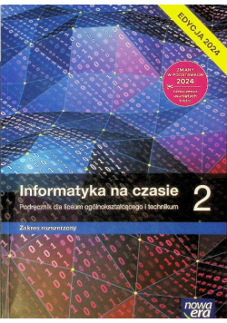 Informatyka Na Czasie Podręcznik 2 Liceum i Technikum zakres rozszerzony