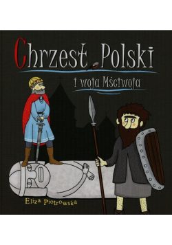 Chrzest Polski i woja Mściwoja
