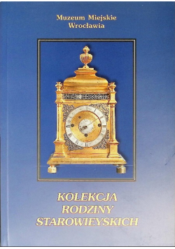 Kolekcja Rodziny Starowieyskich