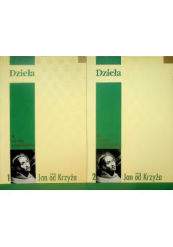 Dzieła święty Jan od Krzyża Tom I i II