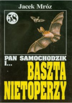 Pan Samochodzik i Baszta nietoperzy Tom 58