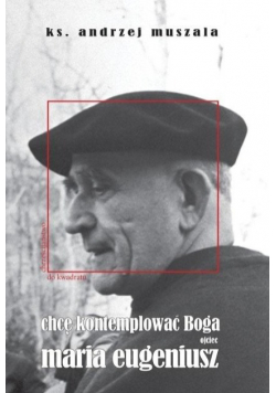 Chcę kontemplować Boga