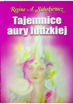 Tajemnice aury ludzkiej