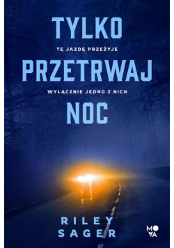 Tylko przetrwaj noc
