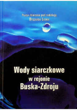 Wody siarczkowe w rejonie Buska - Zdroju