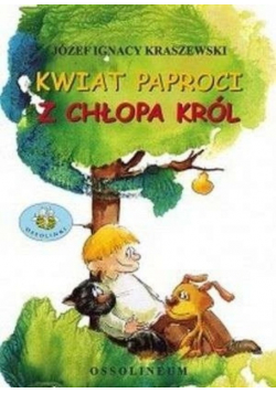 Kwiat paproci z chłopa król