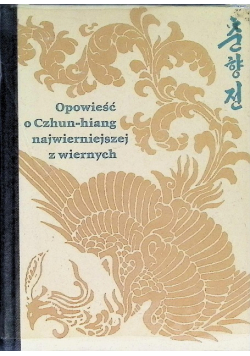 Opowieść o Czhun - hiang najwierniejszej z wiernych