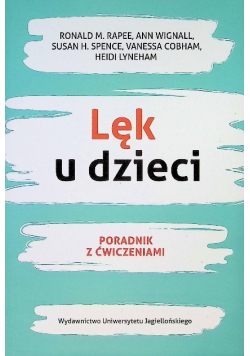 Lęk u dzieci Poradnik z ćwiczeniami