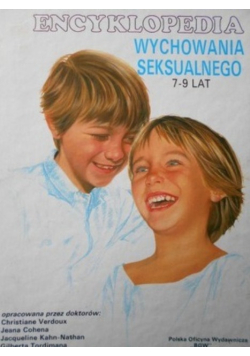 Encyklopedia Wychowania Seksualnego 7 - 9 lat