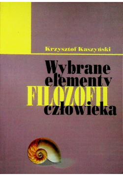 Wybrane elementy filozofii człowieka