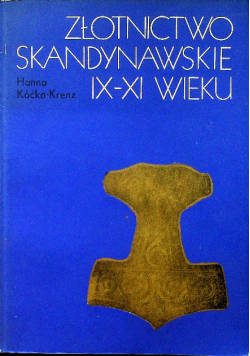 Złotnictwo skandynawskie IX XI wieku