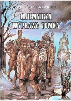 Tajemnicza wyprawa Tomka