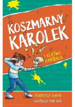 Koszmarny Karolek i klątwa kanibala