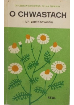 O chwastach i ich zastosowaniu