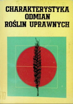 Charakterystyka odmian roślin uprawnych