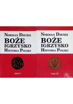 Boże Igrzysko Historia Polski Tom I i II