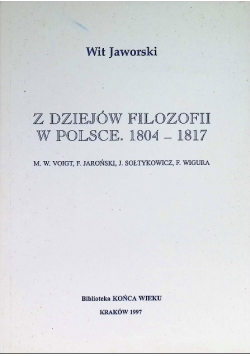 Z dziejów filozofii w Polsce 1804 - 1817