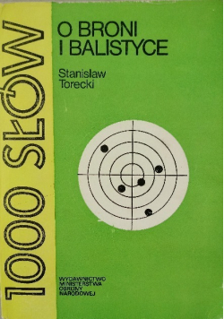 100 słów o broni i balistyce