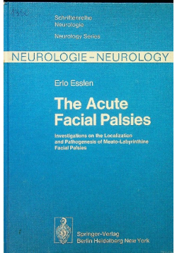 The Acute Facial Palsies