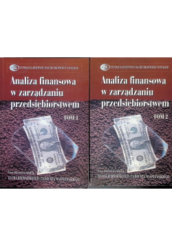 Analiza finansowa w zarządzaniu przedsiębiorstwem Tom 1 i 2