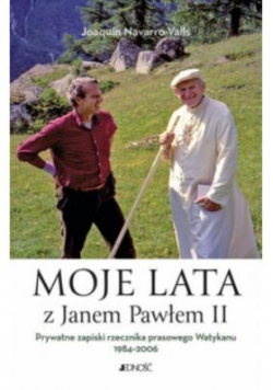 Moje lata z Janem Pawłem II