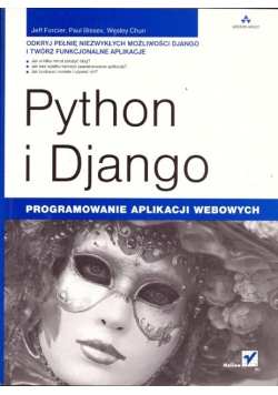 Python i Django Programowanie aplikacji webowych