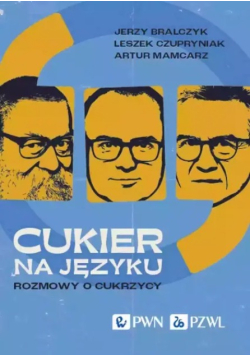 Cukier na języku rozmowy o cukrzycy