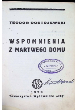 Wspomnienia z martwego domu / Biedni ludzie 1929 r