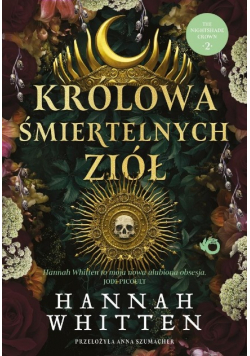 Królowa śmiertelnych ziół  Tom 2