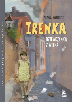 Irenka dziewczynka z Wilna