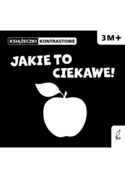 Jakie to ciekawe!