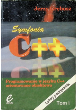 Programowanie w języku C + +  orientowane obiektowo Tom I