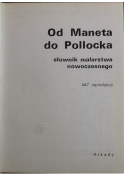 Od Maneta do Pollocka słownik malarstwa nowoczesnego