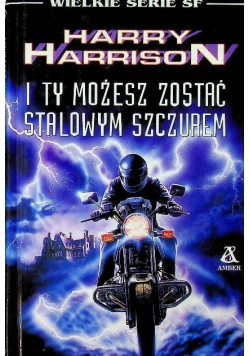 I ty możesz zostać Stalowym Szczurem