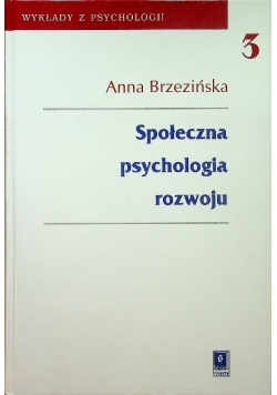Społeczna psychologia rozwoju 3