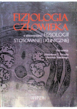 Fizjologia człowieka z elementami fizjologii stosowanewj i klinicznej
