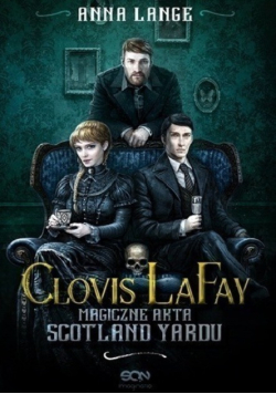 Clovis LaFay Magiczne akta Scotland Yardu