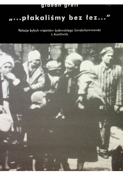 Płakaliśmy bez łez