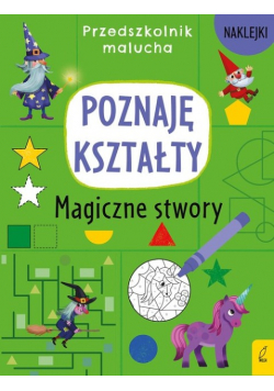 Przedszkolnik malucha Poznaję kształty Magiczne stwory