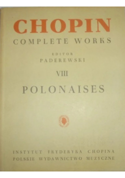 Chopin Complete Works, VIII Polonaises