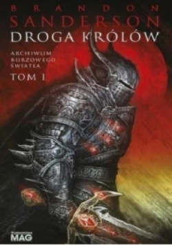 Archiwum Burzowego Światła Tom 1 Droga królów