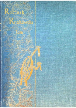 Rocznik Krakowski Tom III 1900 r.